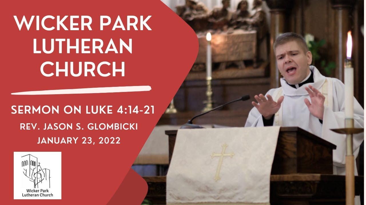 Jan. 23 - Sermon on Luke 4:14-21