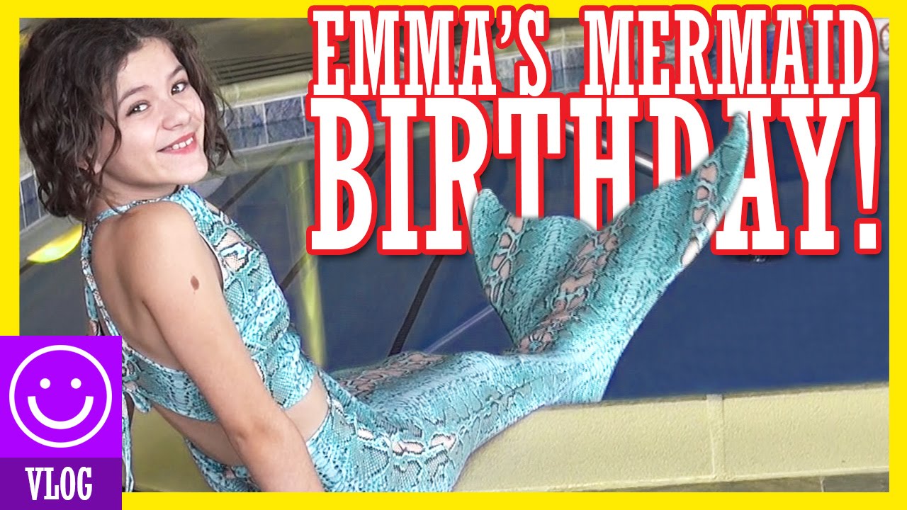 BIRTHDAY VLOG!  EMMA'S A MERMAID! |  KITTIESMAMA