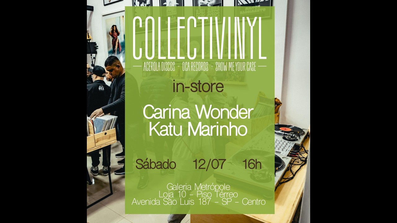 COLLECTIVINYL IN-STORE: KATU MARINHO + CARINA WONDER 12.07.2025