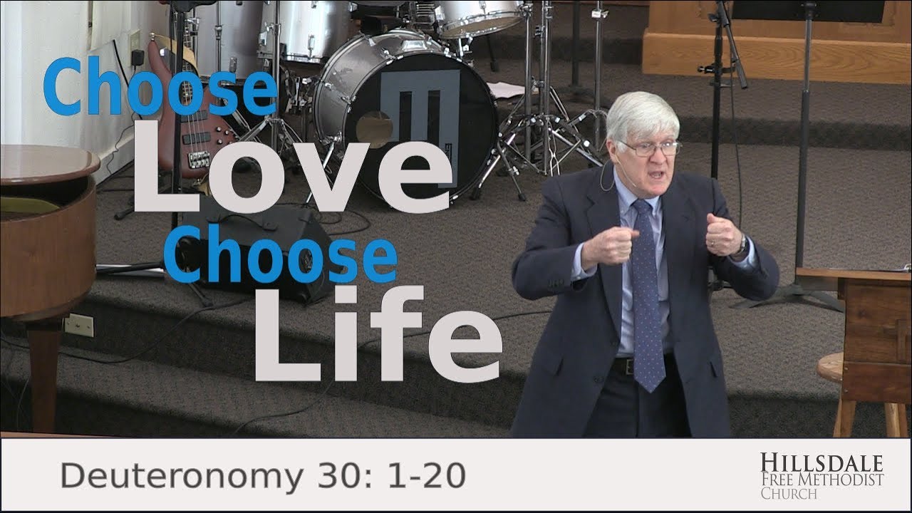 “Choose Love – Choose Life” – Deuteronomy 30:1-20