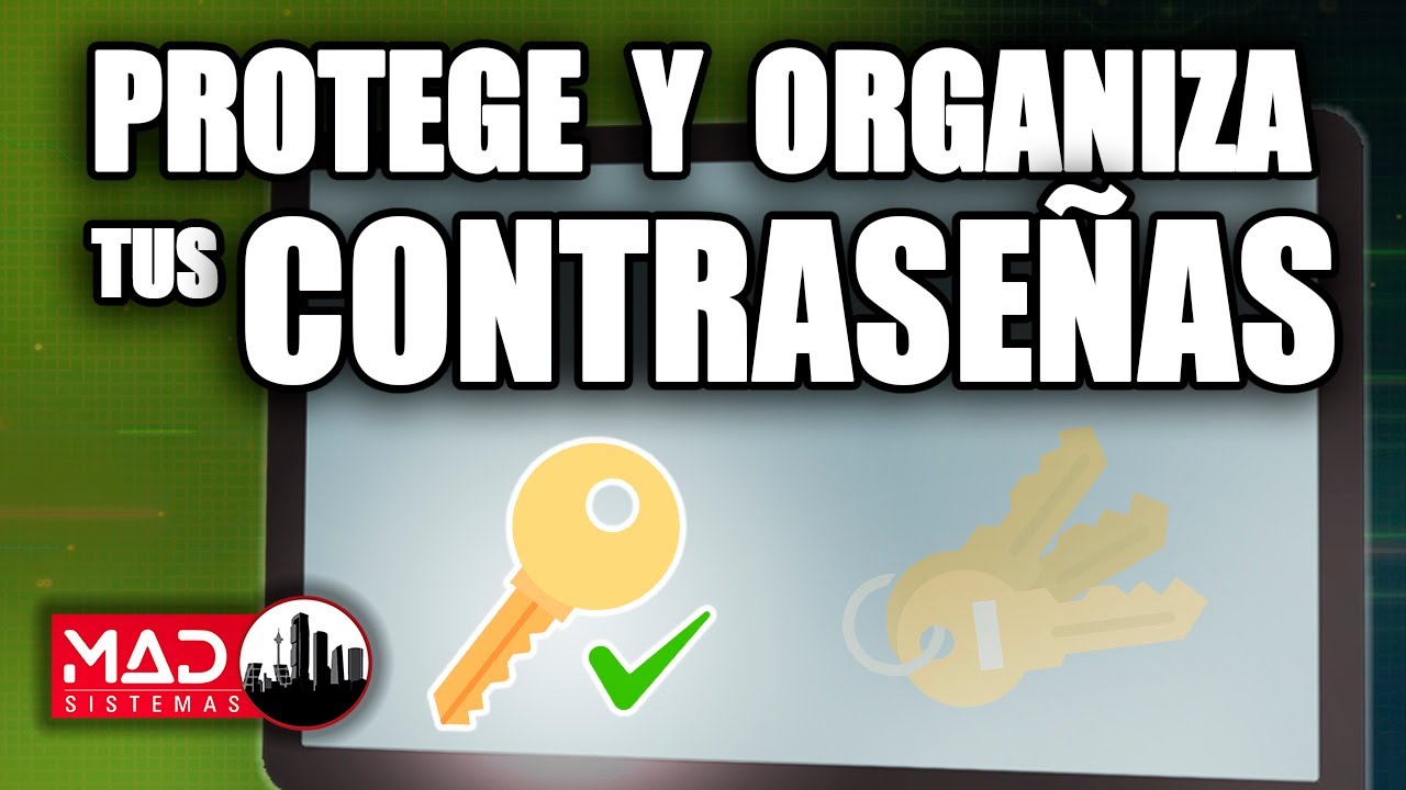 UTILIDAD: Guarda y ten organizadas tus contraseñas de manera segura y gratuita con este programa