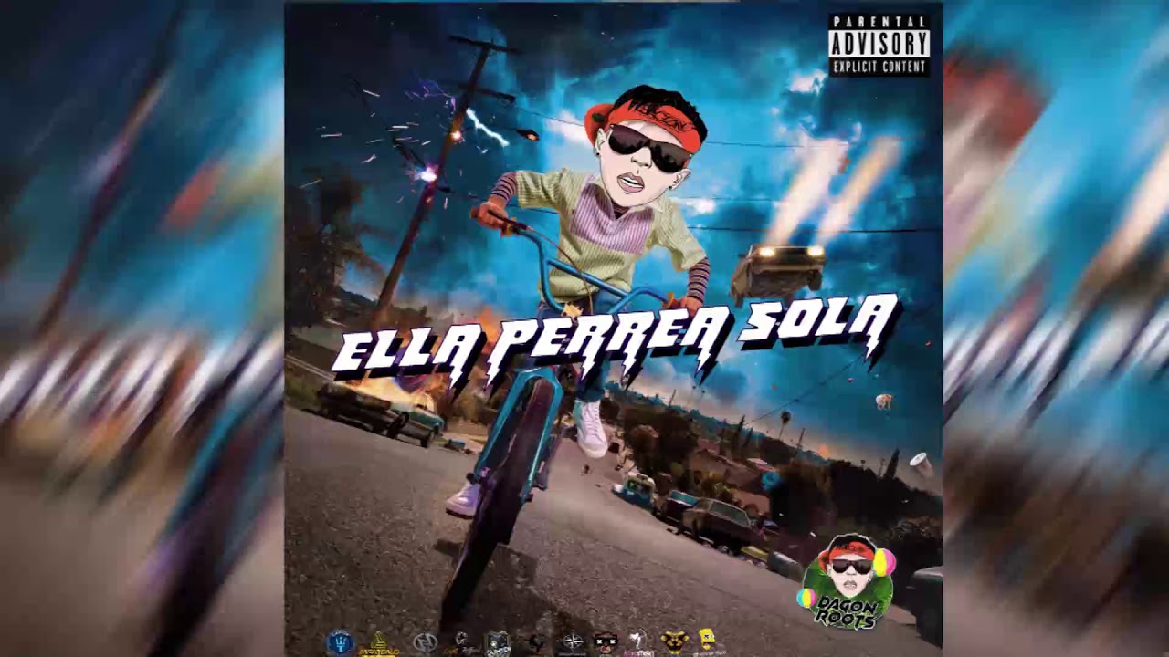 Ella Perrea Sola 