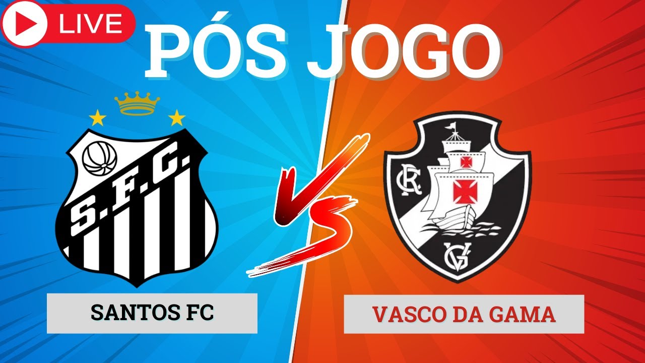 LIVE POS JOGO SANTOS X VASCO #santosoficial #vasco #vilabelmiro