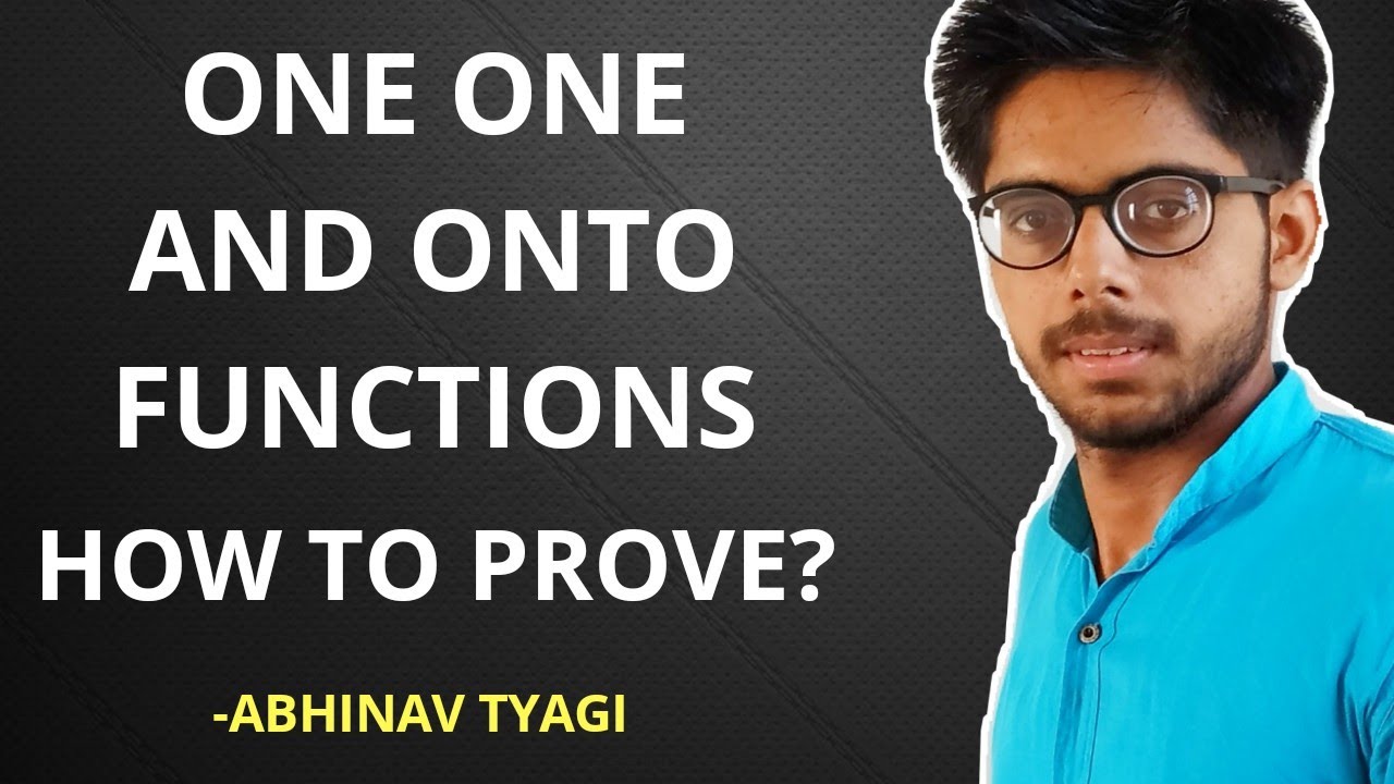 One One and Onto Functions  | Prove One One and Onto | In Hindi