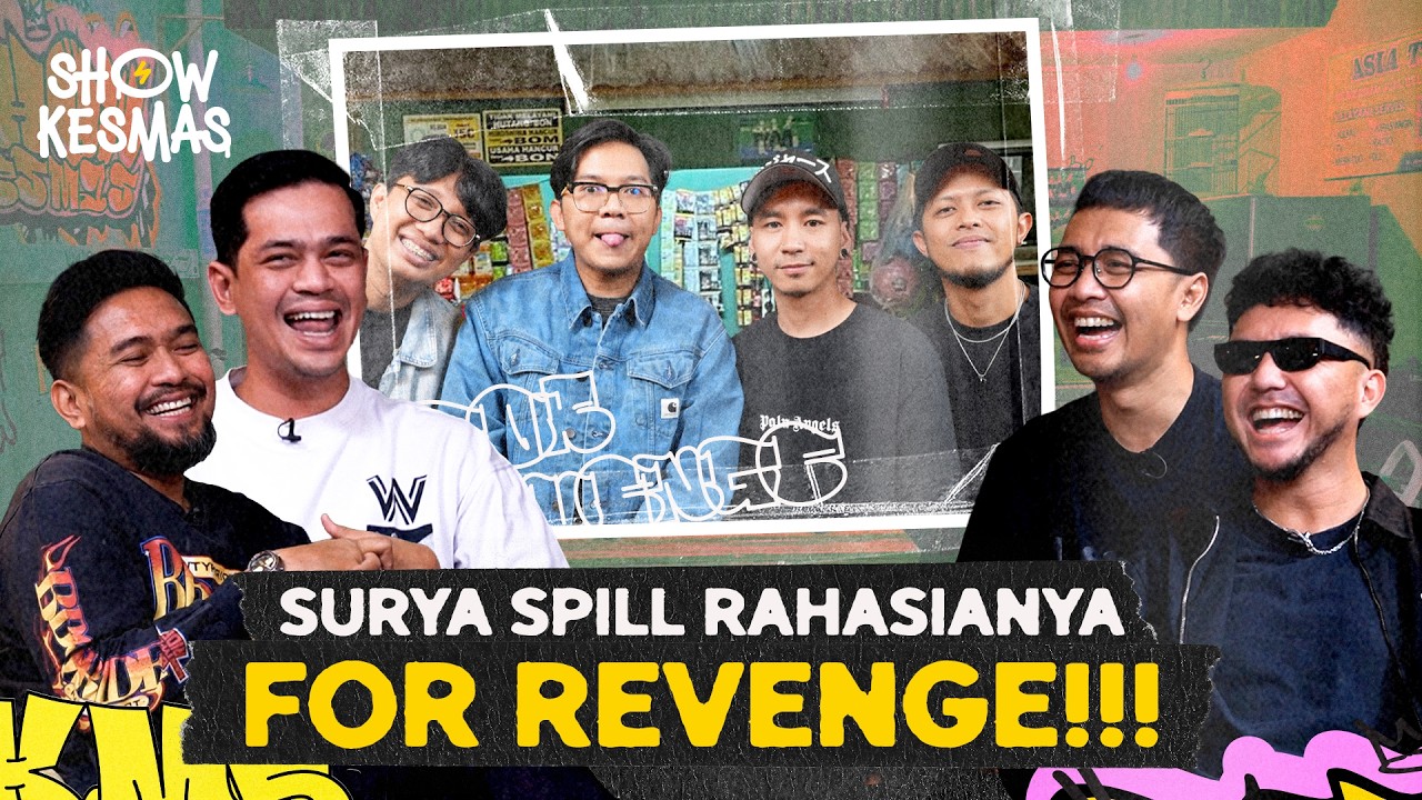 SHOWKESMAS - FOR REVENGE MAU COLLAB BARENG SURYA??