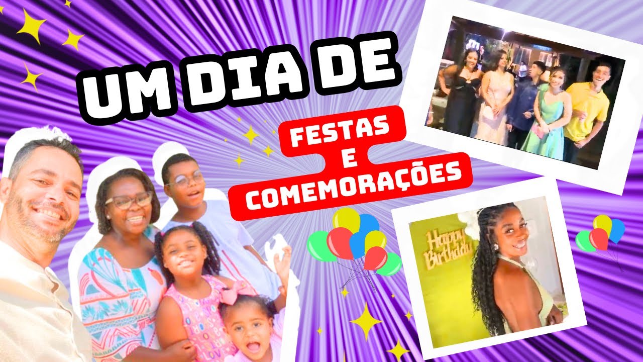 UM dia de FESTAS e COMEMORAÇÕES.🥳🎉🎈#happy #festa 