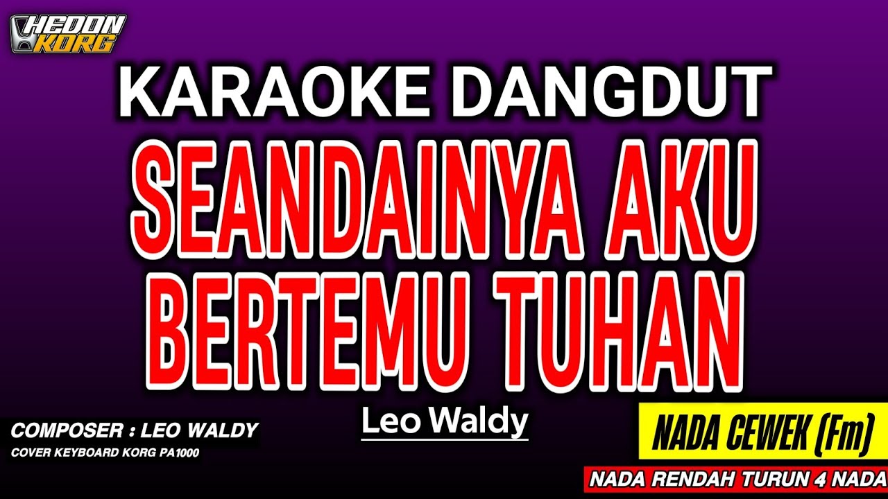 SEANDAINYA AKU DAPAT BERTEMU TUHAN KARAOKE DANGDUT - DIVA HANI