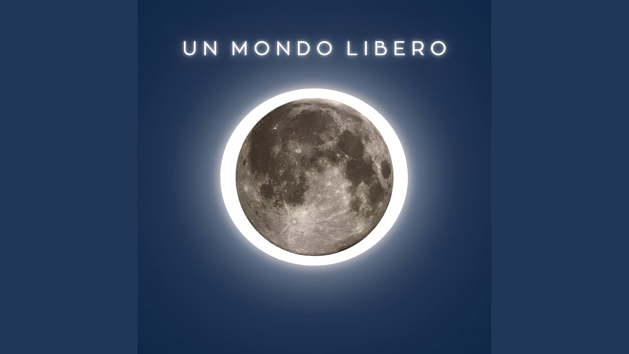 UN MONDO LIBERO