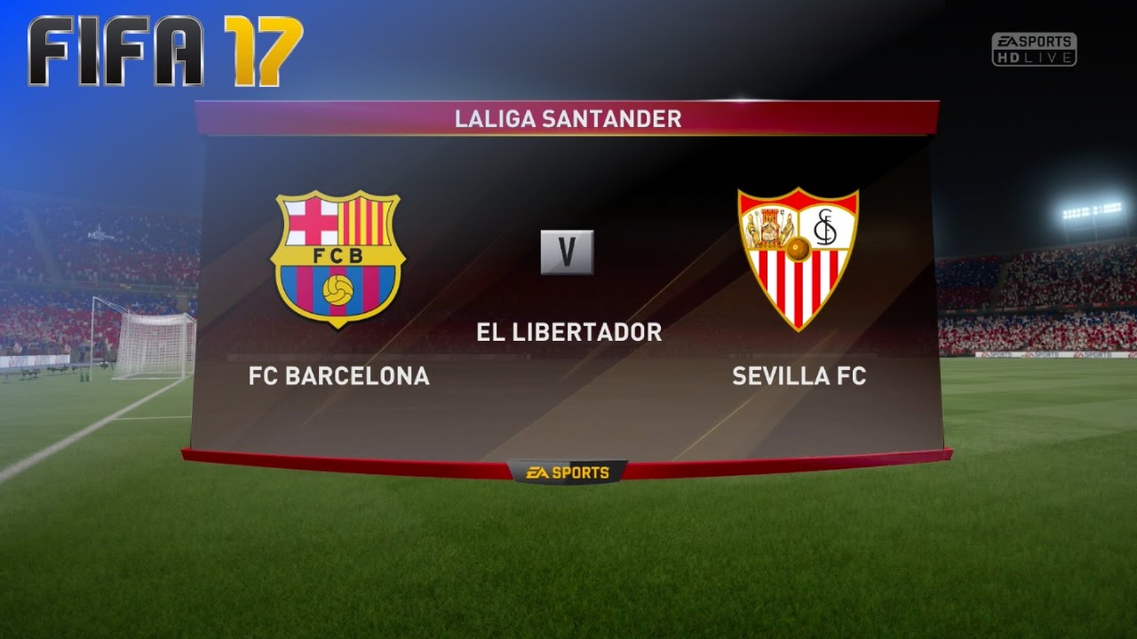 FIFA 17 - FC Barcelona vs. Sevilla FC @ El Libertador (Generic Camp Nou)