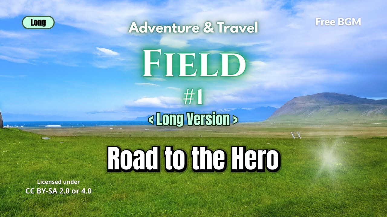 [Free BGM] (Long / 1H) Field #1 - 