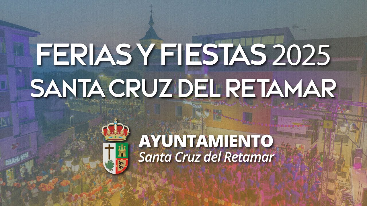Ferias y Fiestas 2025 Santa Cruz del Retamar