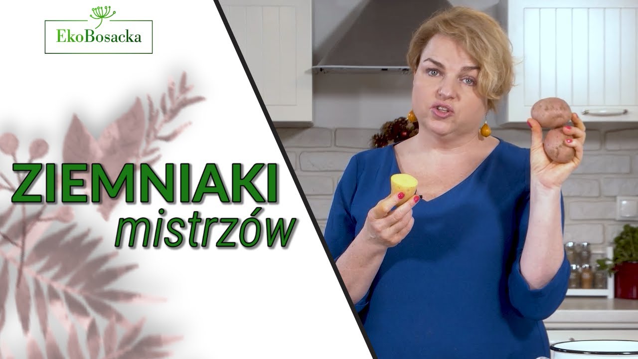 Ziemniaki mistrzów! - EkoBosacka odc. 76