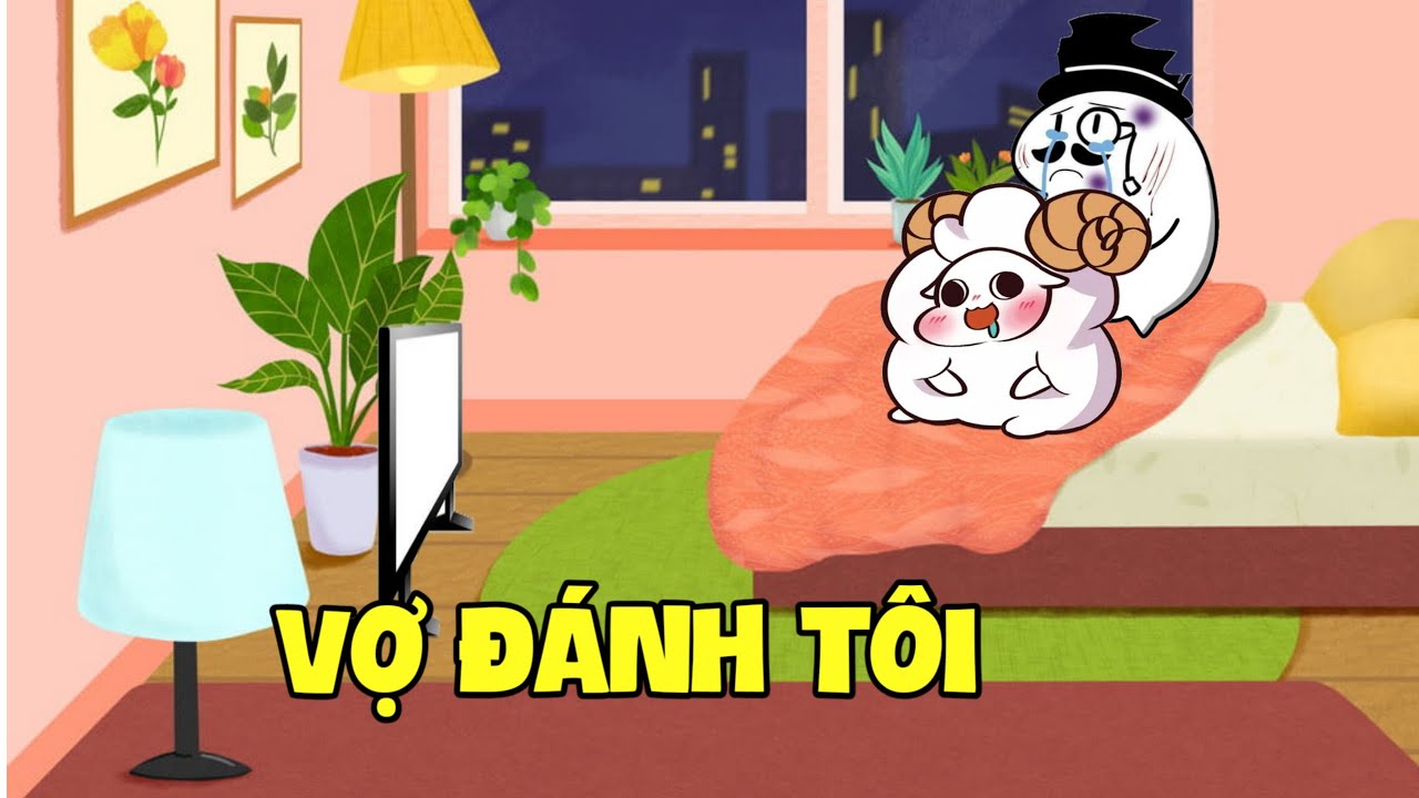 VỢ TÔI ĐÁNH TÔI | Monsieur Tuna