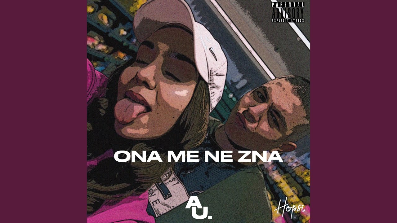 Ona me ne zna