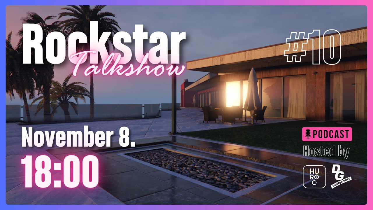 ISM&Eacute;T K&Eacute;SIK A GTA VI🏝️ & &Eacute;RKEZNEK A LUXUSVILL&Aacute;K A GTA Onlineba!🏘️ | Rockstar Talkshow #10