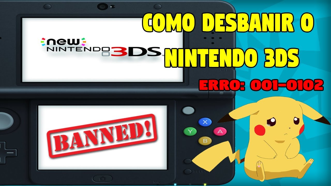 [3DS] Como desbanir o Nintendo 3DS (002-0102 Ban Wave)