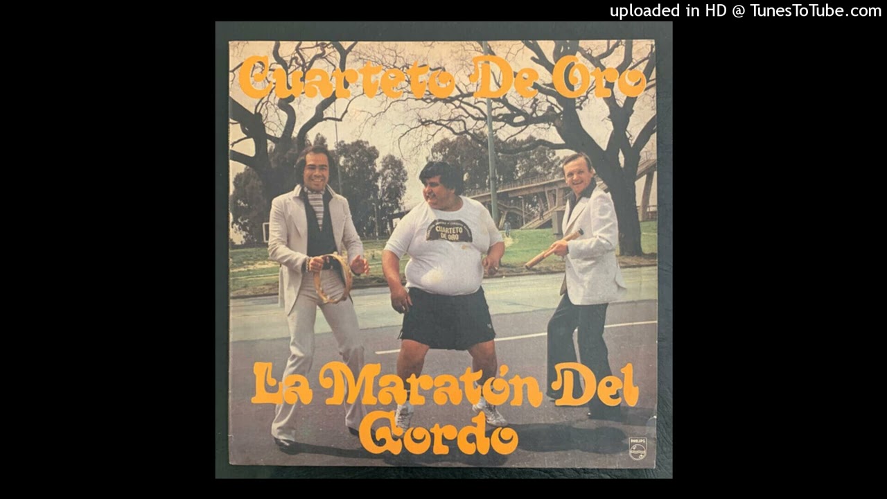 La Mona Jimenez - Cuarteto De Oro - 01 - La Maraton Del Gordo