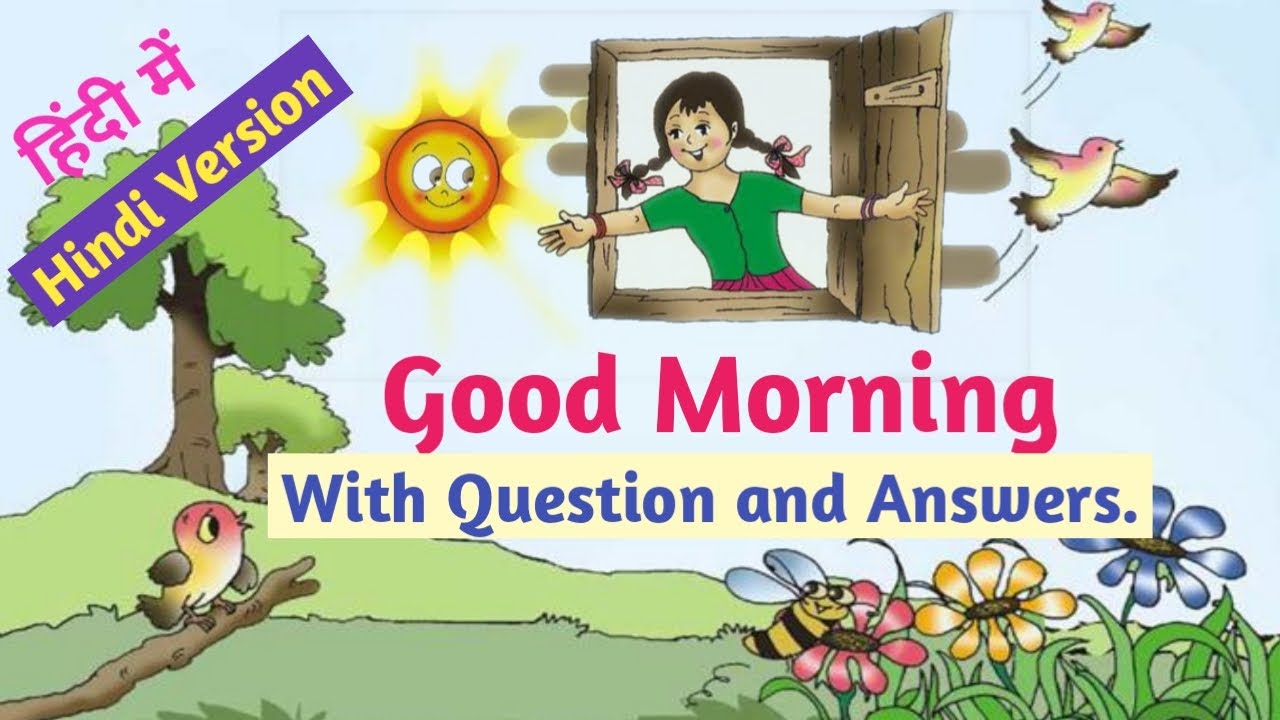 Good Morning Class 3 English Poem in Hindi with Question & Answers