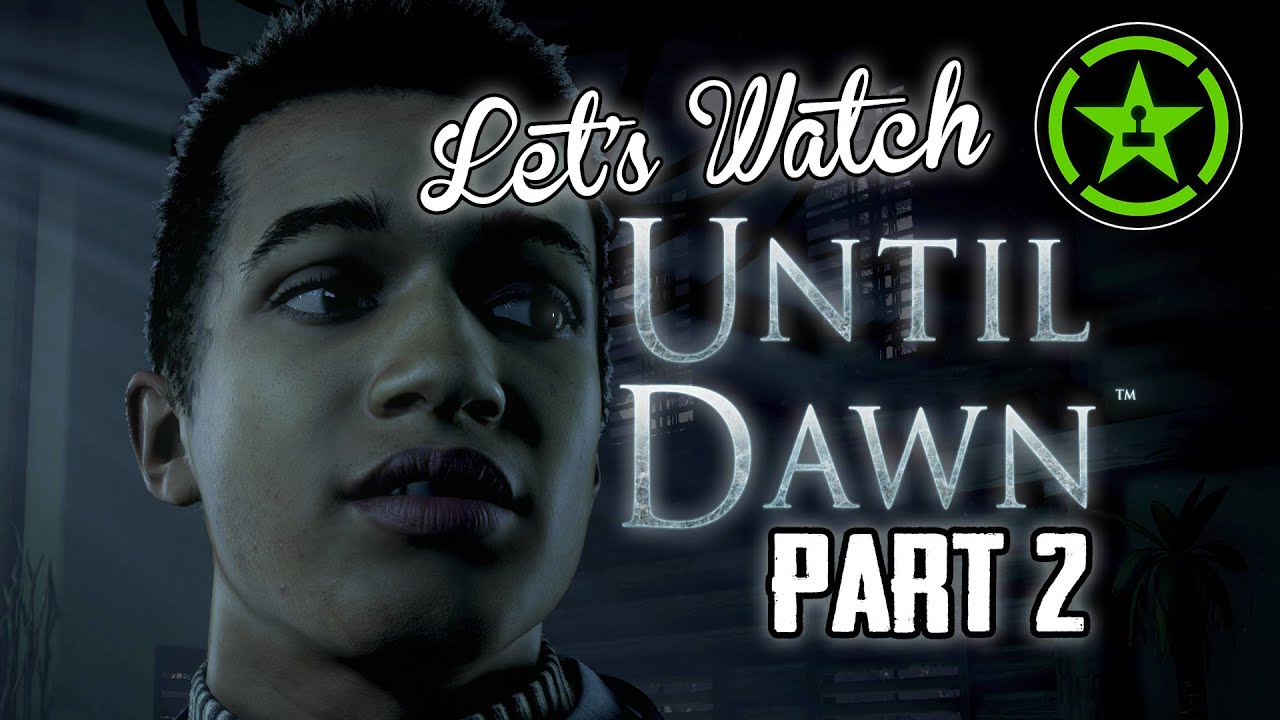 Let's Watch - Until Dawn (Part 2)