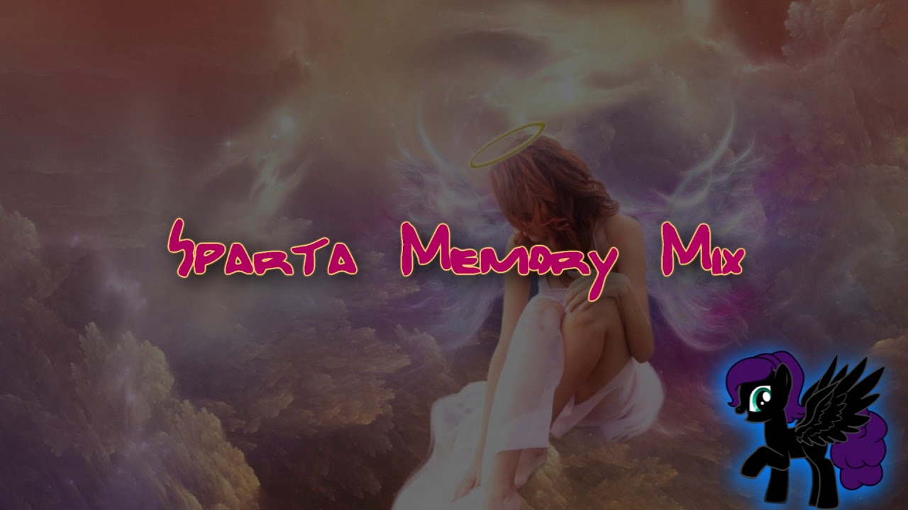 Sparta Memory Mix (-Reupload-)