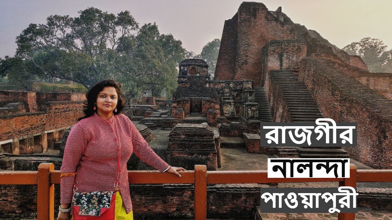 Places to Visit in Nalanda and Rajgir|Pawapuri Tourist Spots & Attractions|Rajgir Nalanda Tour Guide