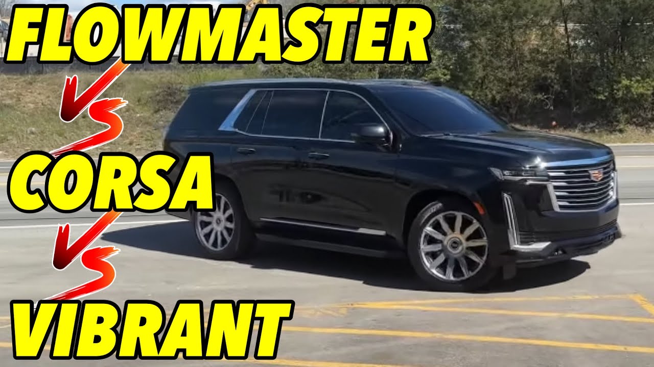 Cadillac Escalade 6.2L V8: Corsa против Flowmaster против Vibrant!