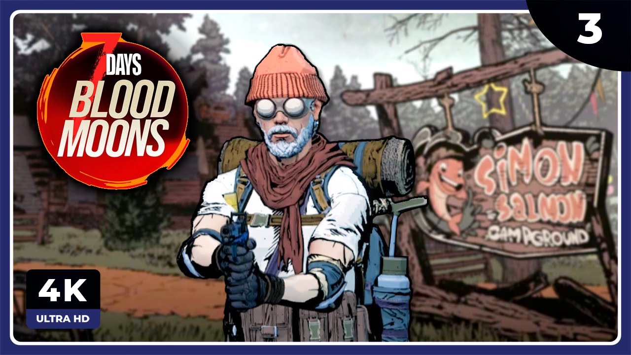 7DBM#3 | NUEVO MAPA: CAMPGROUND | 7 DAYS BLOOD MOONS Gameplay Español