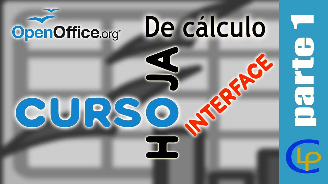 Curso Open Office (hoja de cálculo #1)  - Interface principiantes