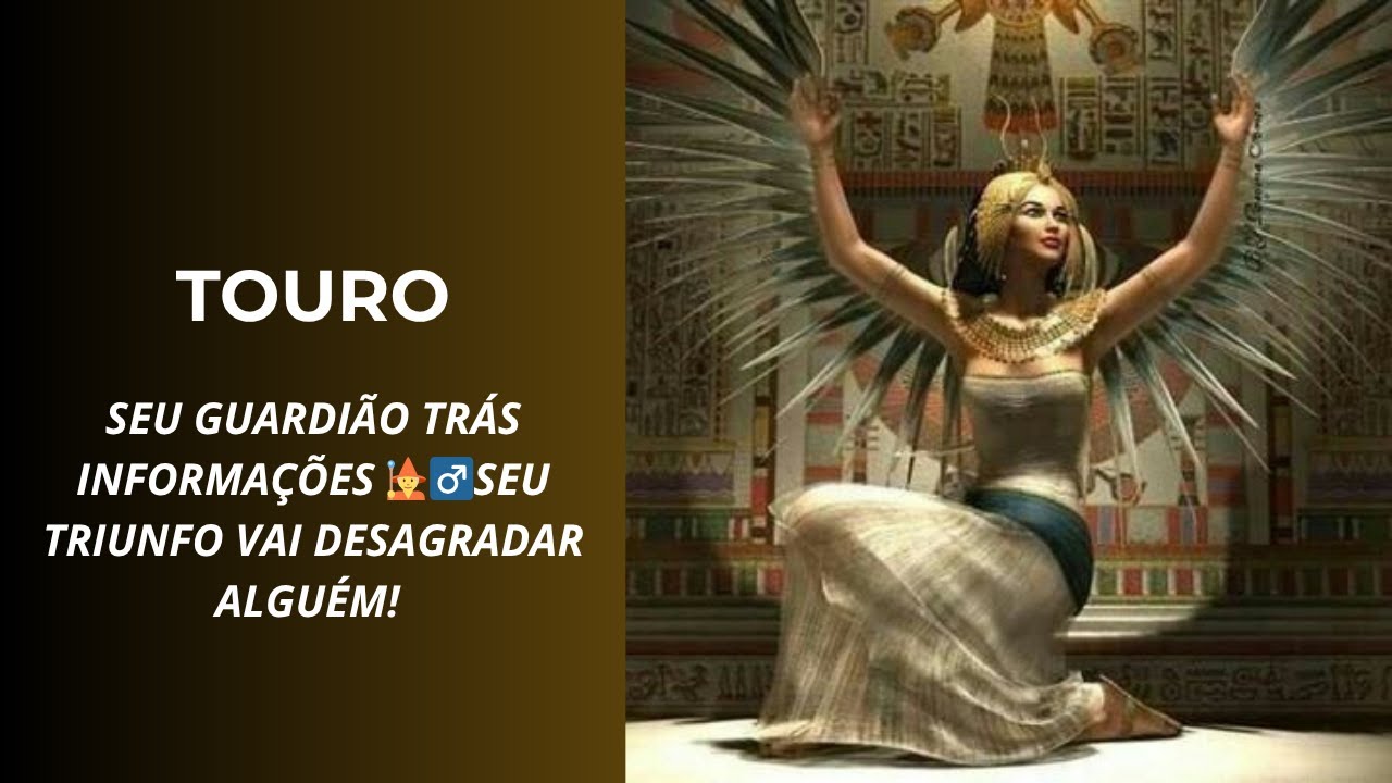 TOURO😱 SEU GUARDIÃO  TRÁS  INFORMAÇÕES 🧙‍♂️SEU TRIUNFO VAI DESAGRADAR ALGUÉM! 