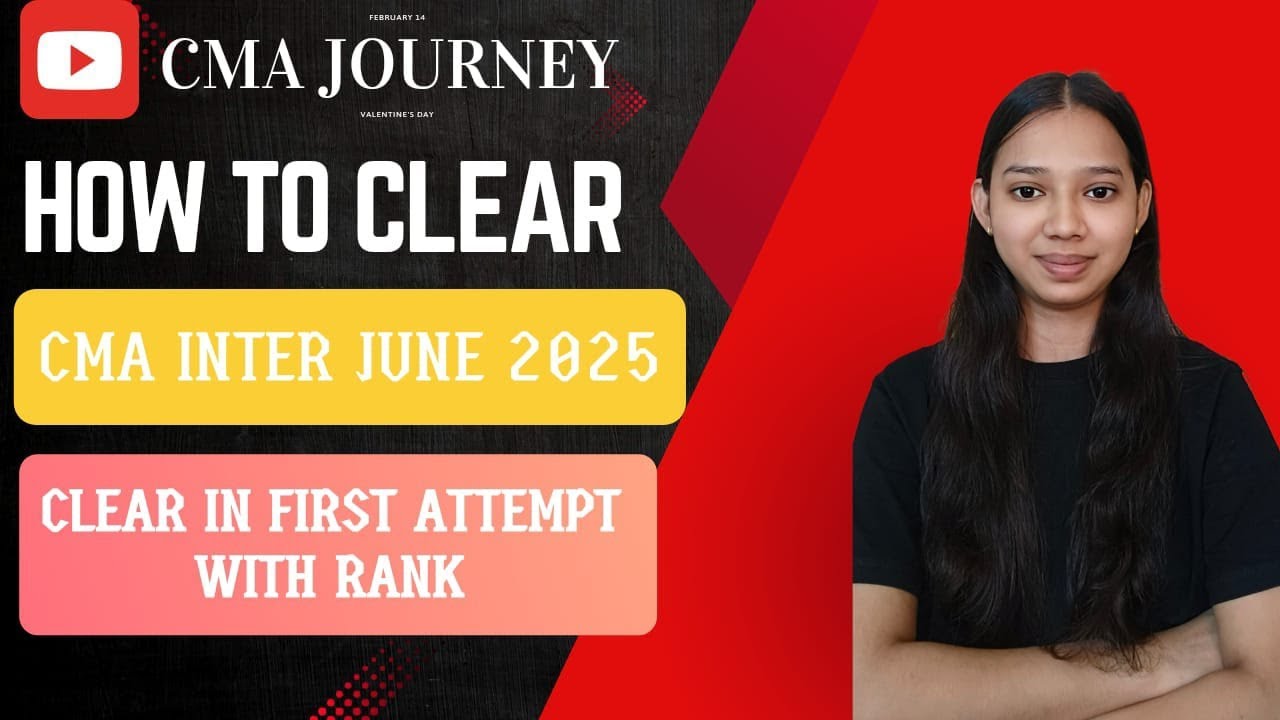 BEST STRATEGY TO CLEAR CMA INTER IN FIRST ATTEMPT ll  WITH RANK