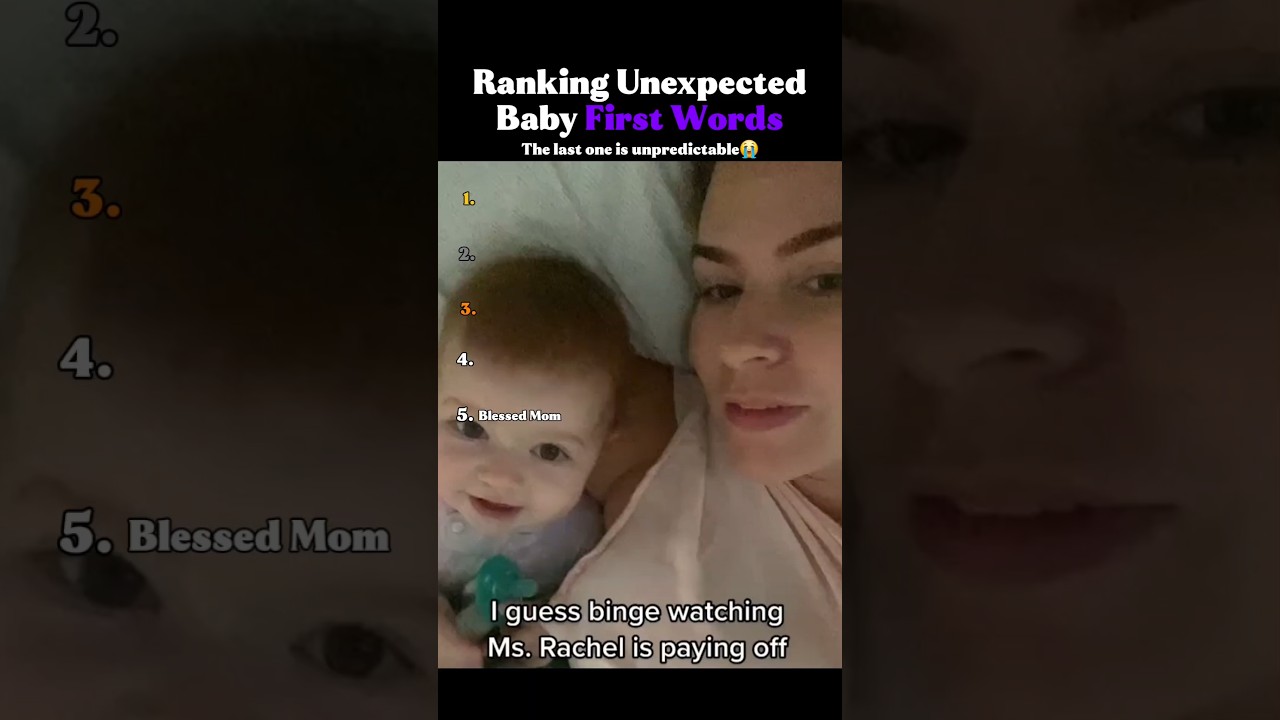 Ranking Unexpected Baby First Words