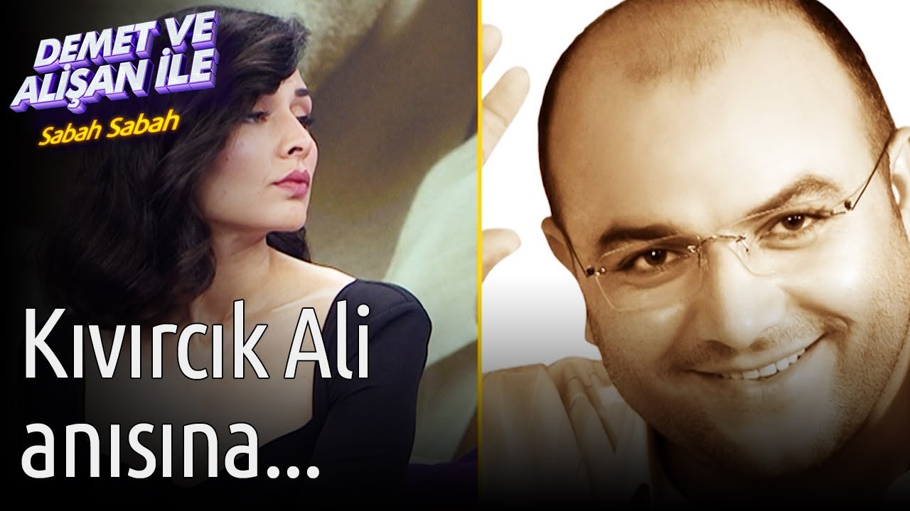 Demet ve Alişan ile Sabah Sabah | Kıvırcık Ali'nin Anısına...