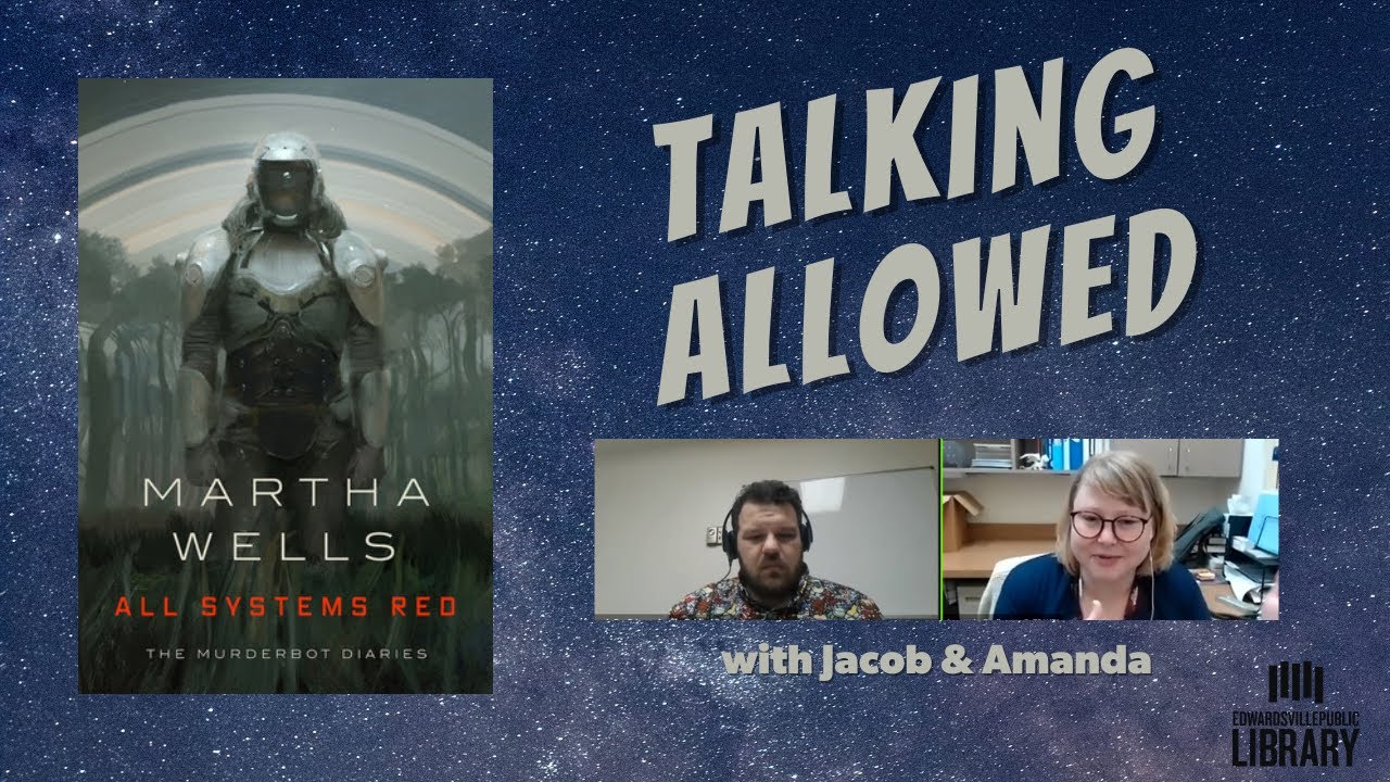 Talking Allowed: Murderbot Diaries by Martha Wells