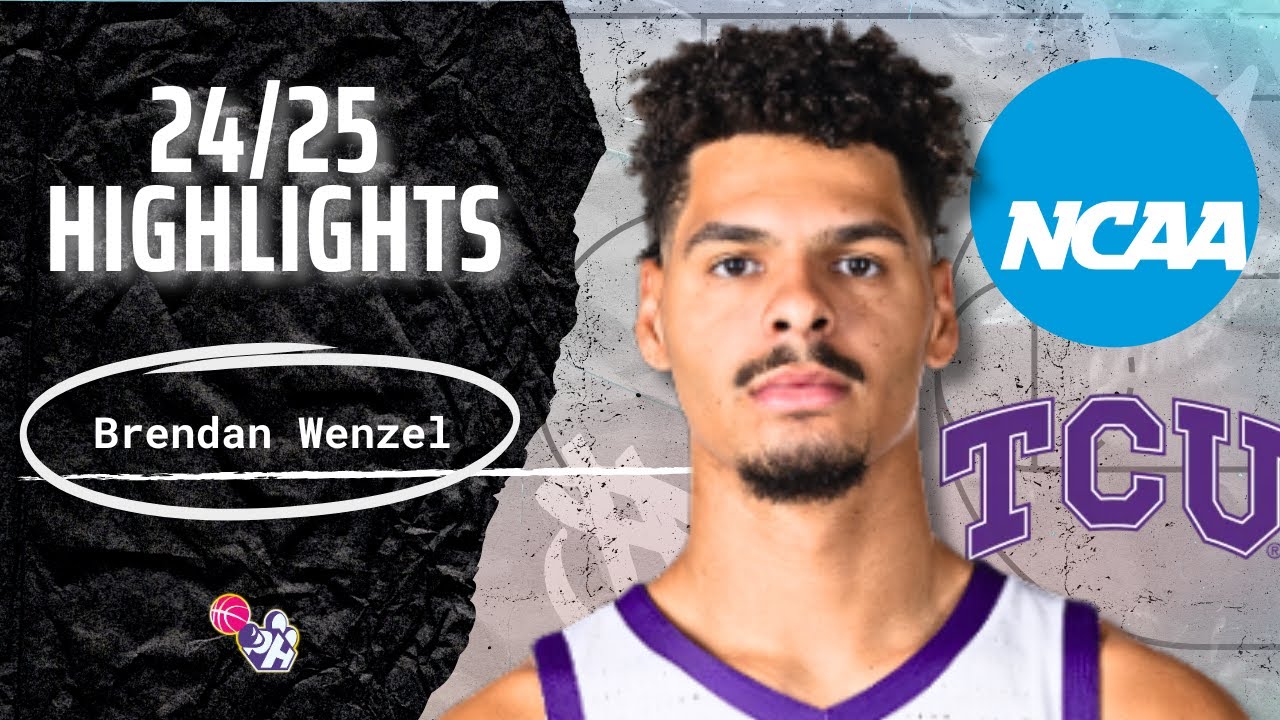 Brendan Wenzel  Highlights 2024/25 || NCAA D1 | TCU Athletics