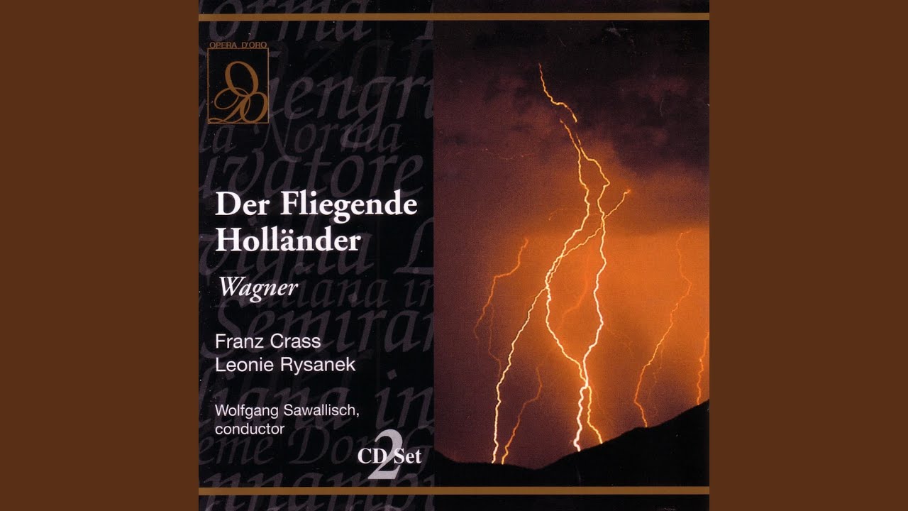 Wagner: Der Fliegender Hollander: Verloren! Ach, verloren! (Act Three)