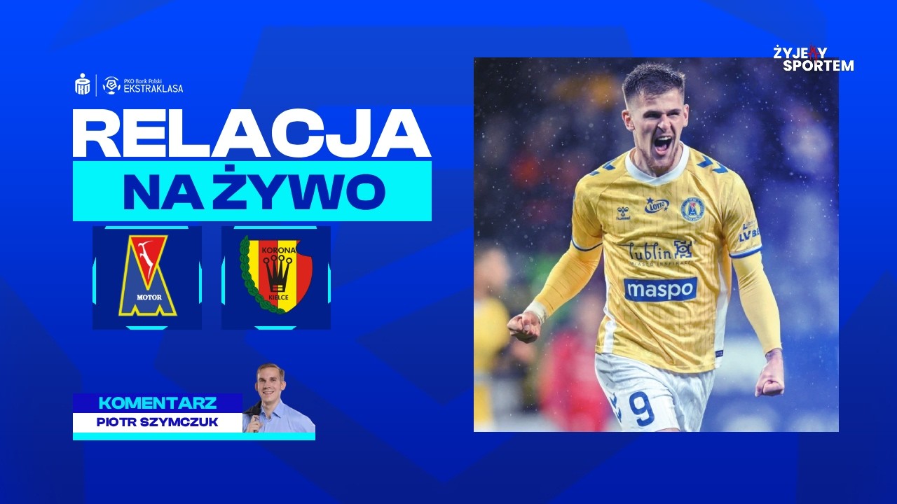 Motor Lublin - Korona Kielce | MECZ NA ŻYWO | PKO BP Ekstraklasa 23. kolejka TRANSMISJA LIVE STUDIO