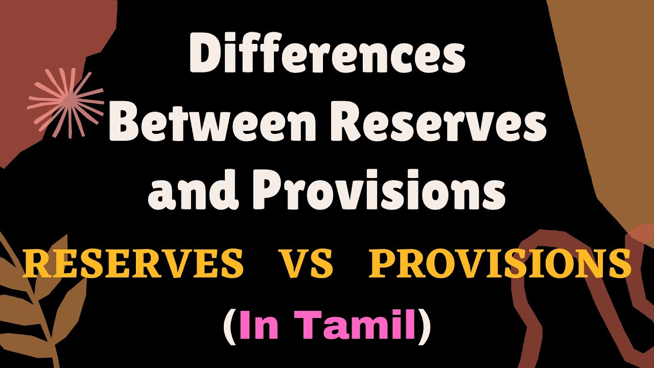 Key Differences between Reserves and Provisions| Video 10|Reserve VS Provision| Depreciation|TamilBR