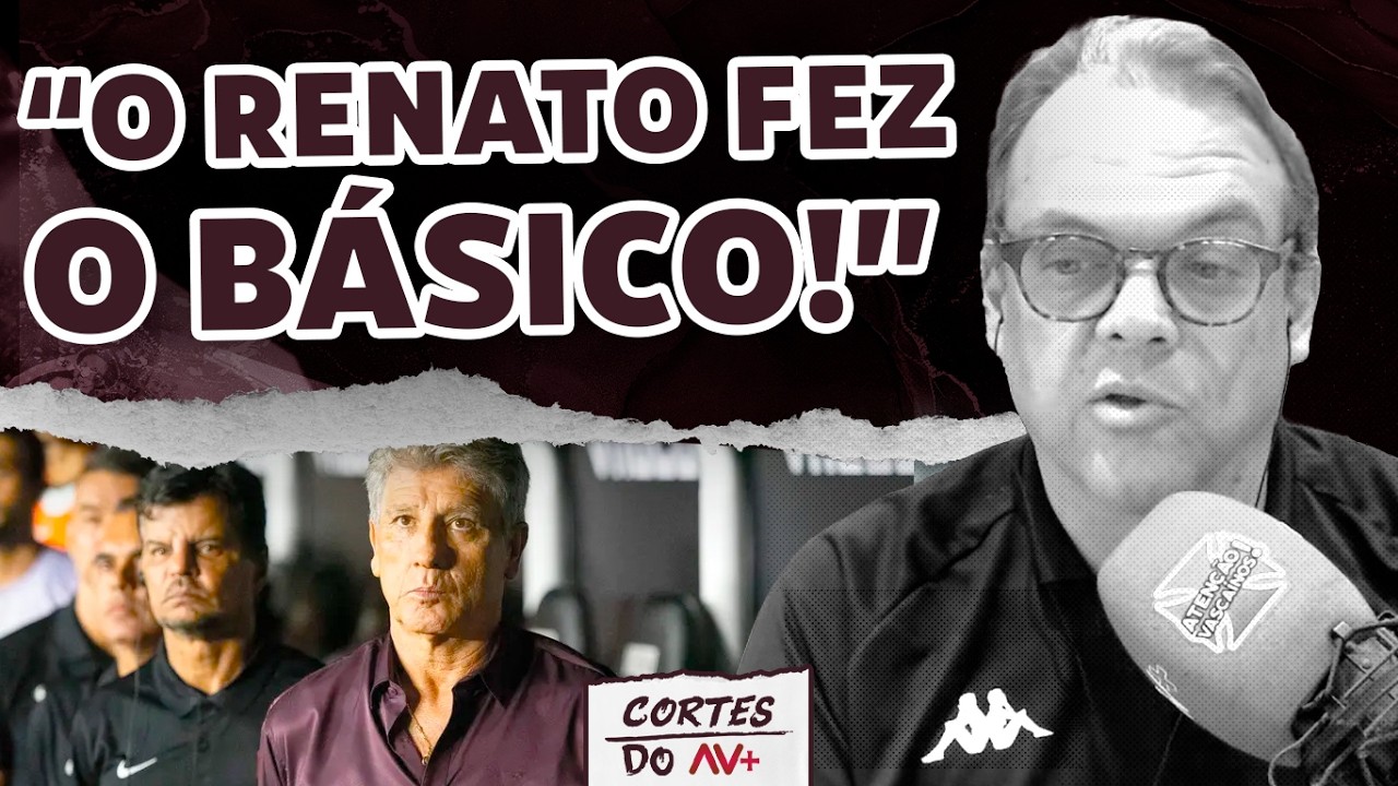O QUE RENATO GAÚCHO FEZ DE DIFERENTE EM SUA ESTREIA PELO VASCO?
