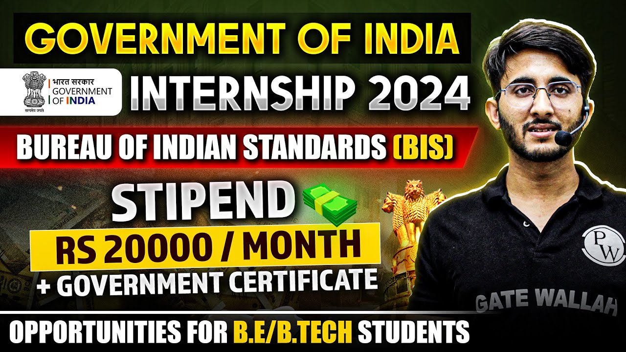 BIS ( Bureau of Indian Standards ) Internship 2024 | Opportunities for B.E / BTech Students