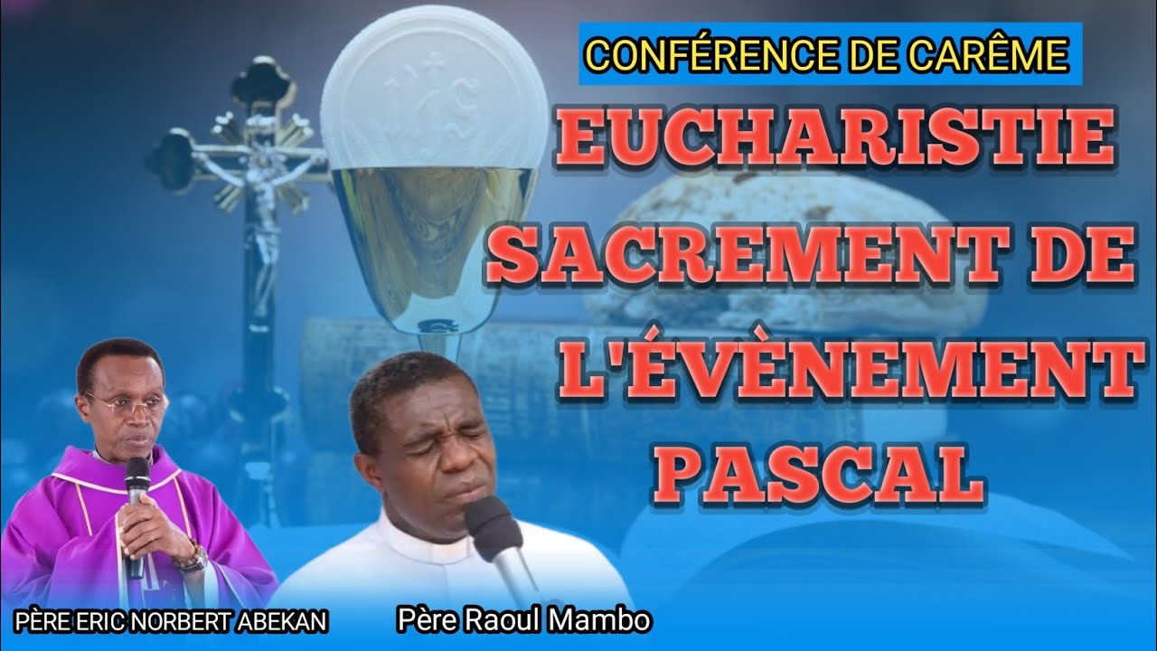 Eucharistie sacr&eacute;ment de l'&eacute;v&egrave;nement Pascal. Rev P&egrave;re Raoul Mambo 🔥❤️🔥