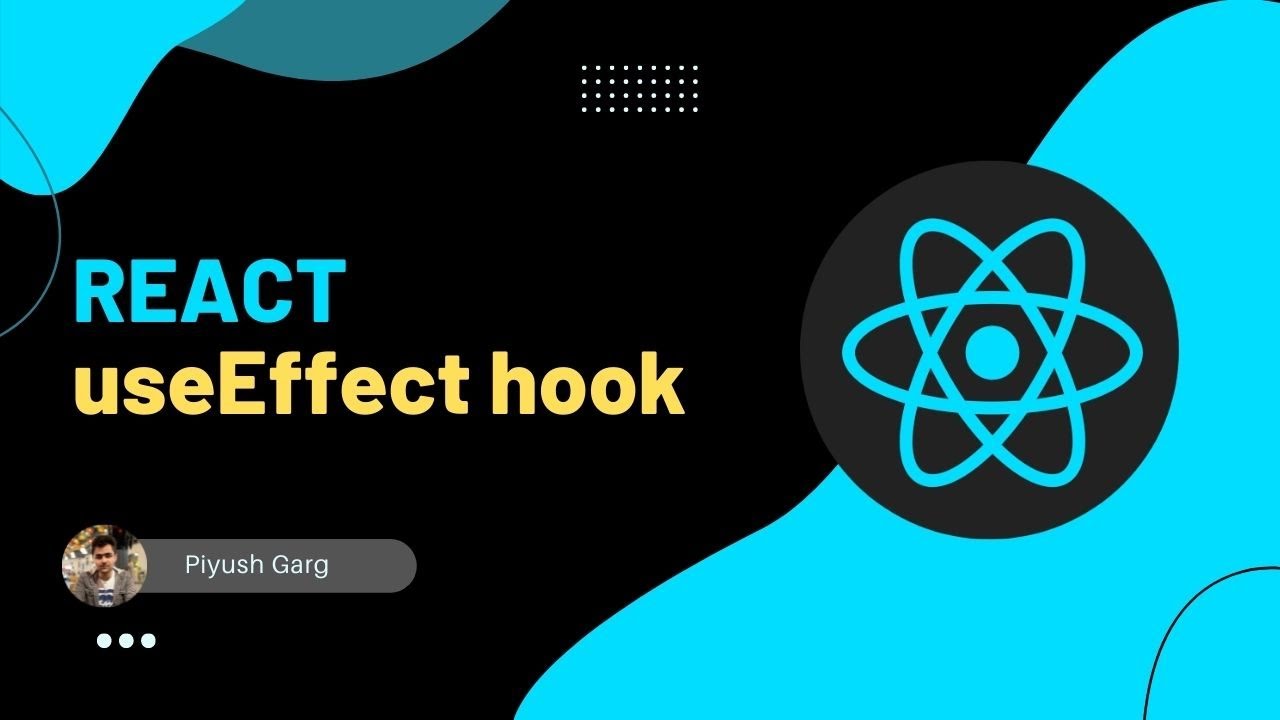 React useEffect | Understanding Hooks and useEffect hook in React | Complete React Tutorial Series