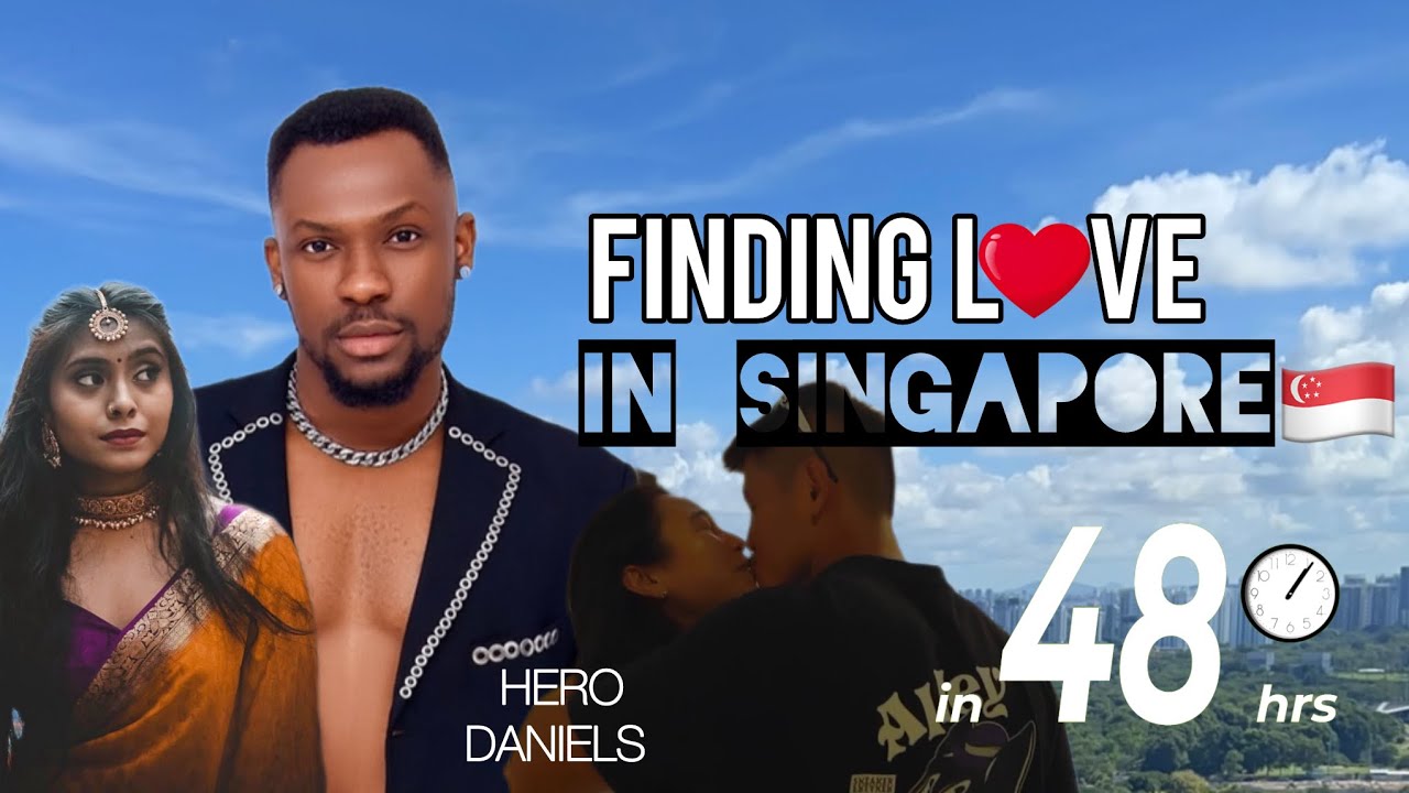 Hero Daniels searches for  love in Singapore 🇸🇬 | Finding Love Ep1