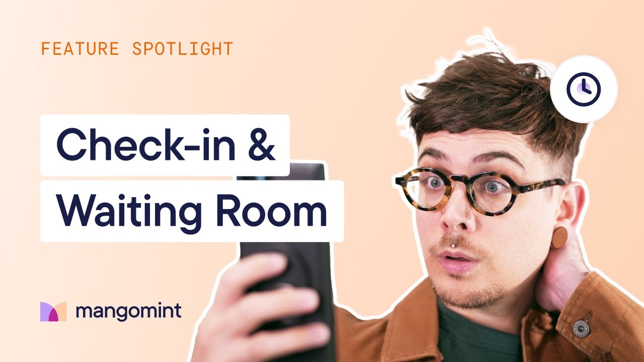 How to Run Your Salon Without a Front Desk: Mangomint Self-Checkin and Virtual Waiting Room