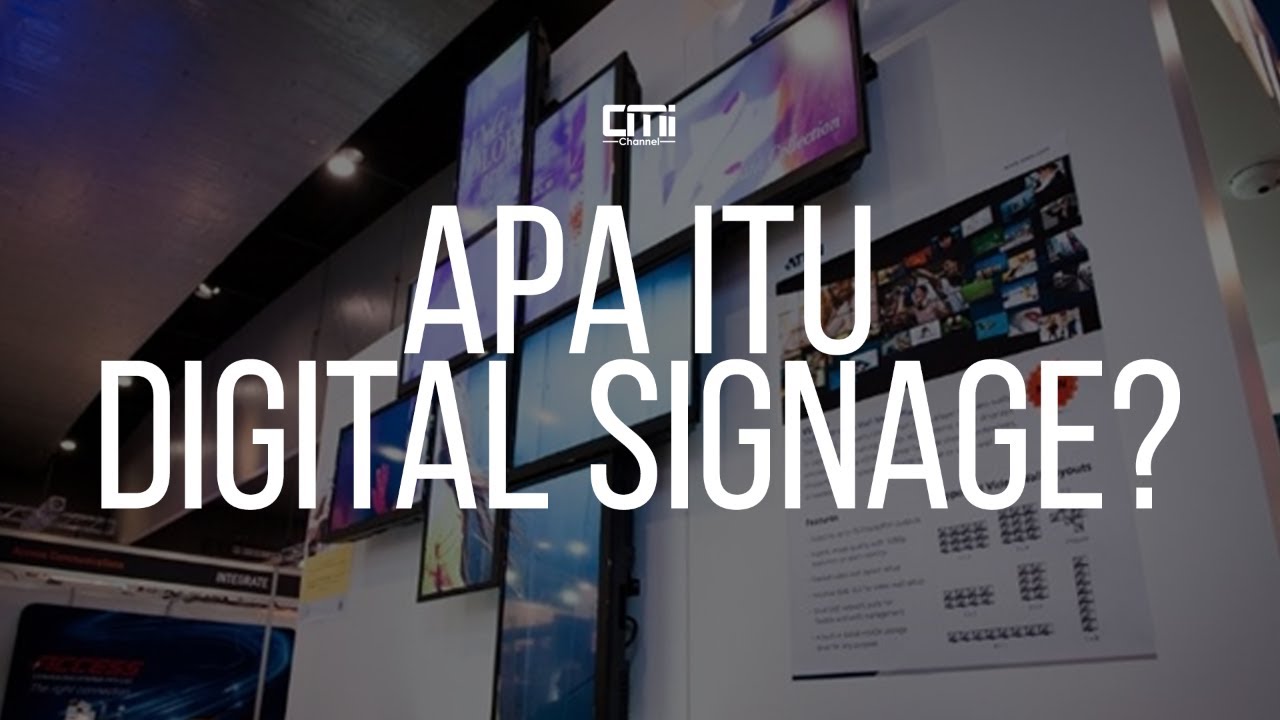 Apa itu 'Digital Signage'?