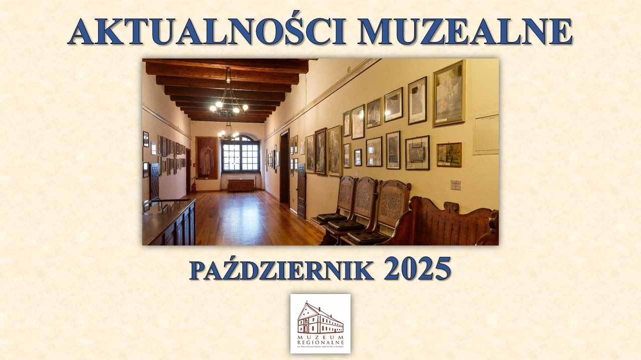 Aktualności muzealne 028 - październik 2025