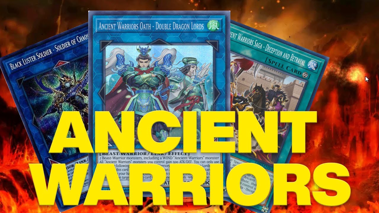 ANCIENT WARRIORS IS GOOD NOW! NEW SUPPORT! DECK PROFILE + COMBOS