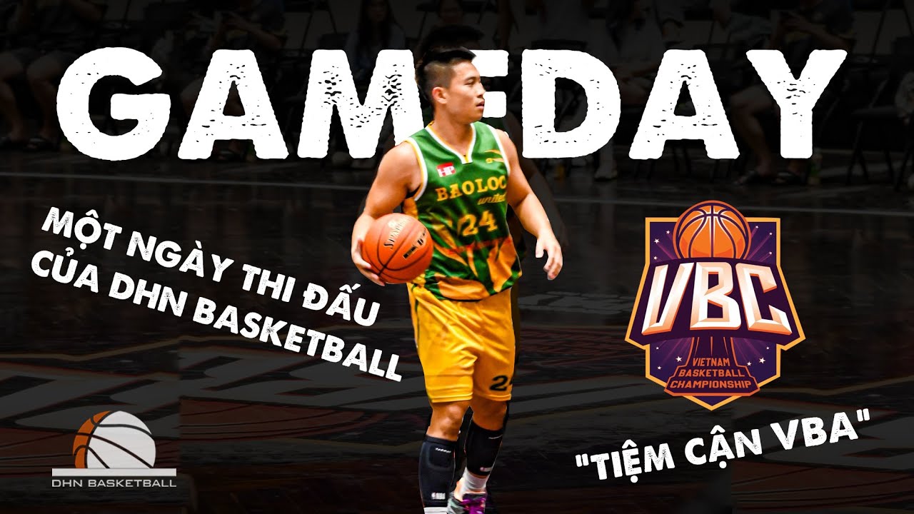 VLOG Game Day - MỘT NGÀY THI ĐẤU VBC CỦA TÔI NHƯ THẾ NÀO  | DHN Basketball