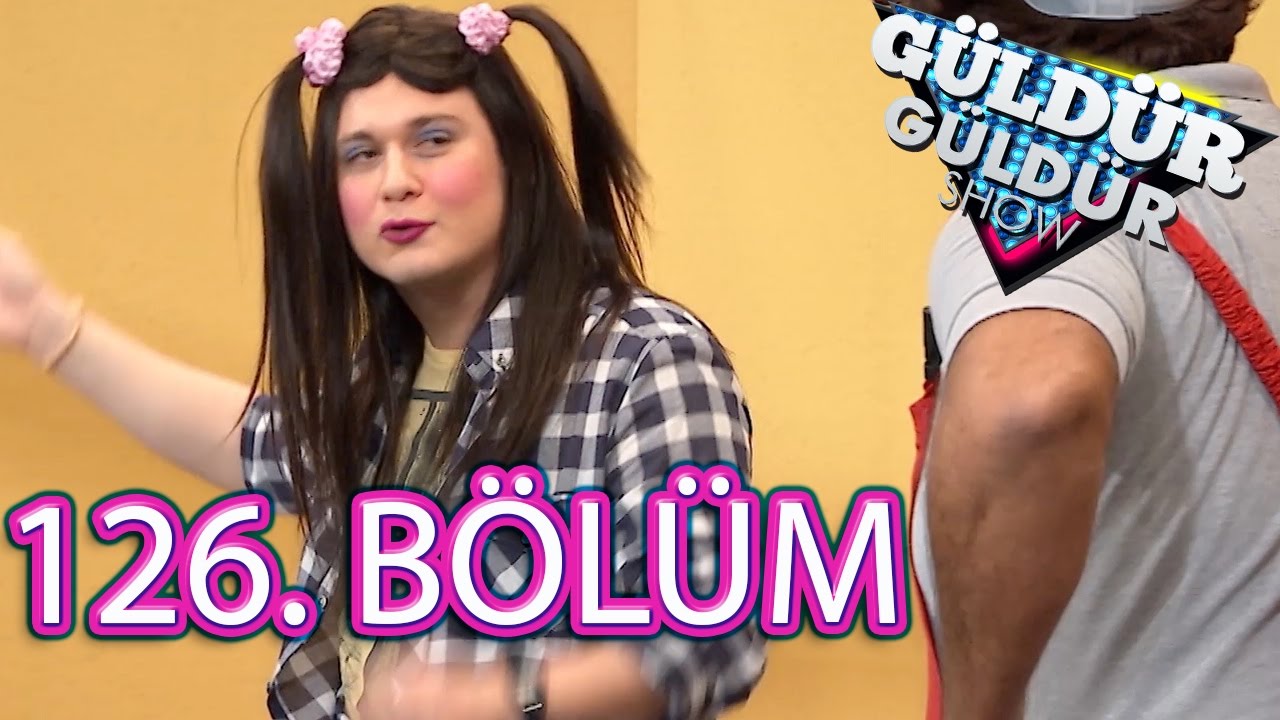 Güldür Güldür Show 126. Bölüm FULL HD Tek Parça