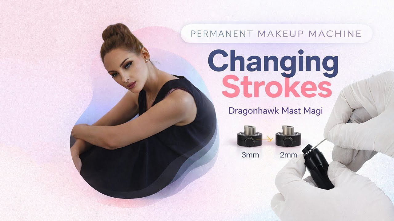Dragonhawk Mast Magi Changing Strokes | Permanent Makeup Machine | Tattoo Machine | Olga Yakovleva