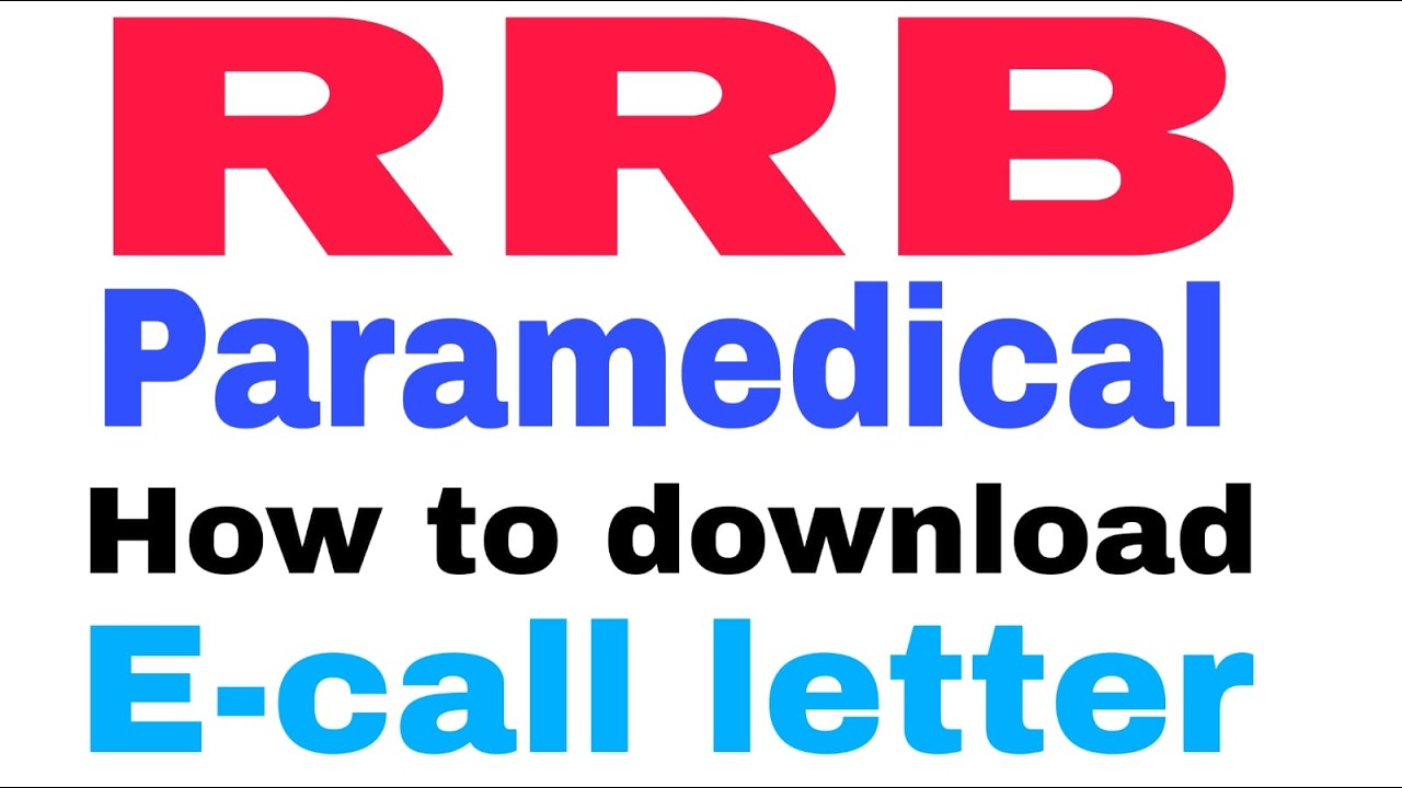 RRB RELEASED | PARAMEDICAL |  E-CALL LETTER | #rrbparamedical